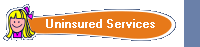 Uninsured Services